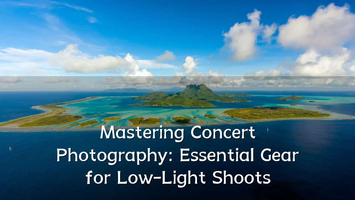 Mastering Concert Photography: Essential Gear for Low-Light Shoots