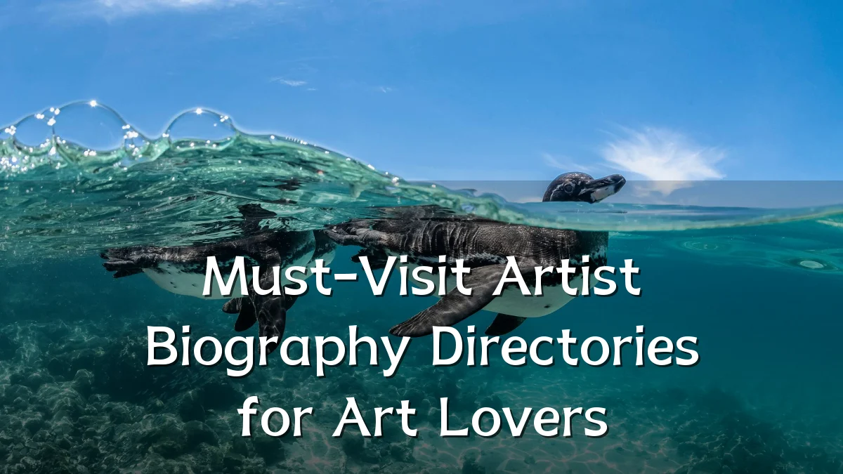 Must-Visit Artist Biography Directories for Art Lovers