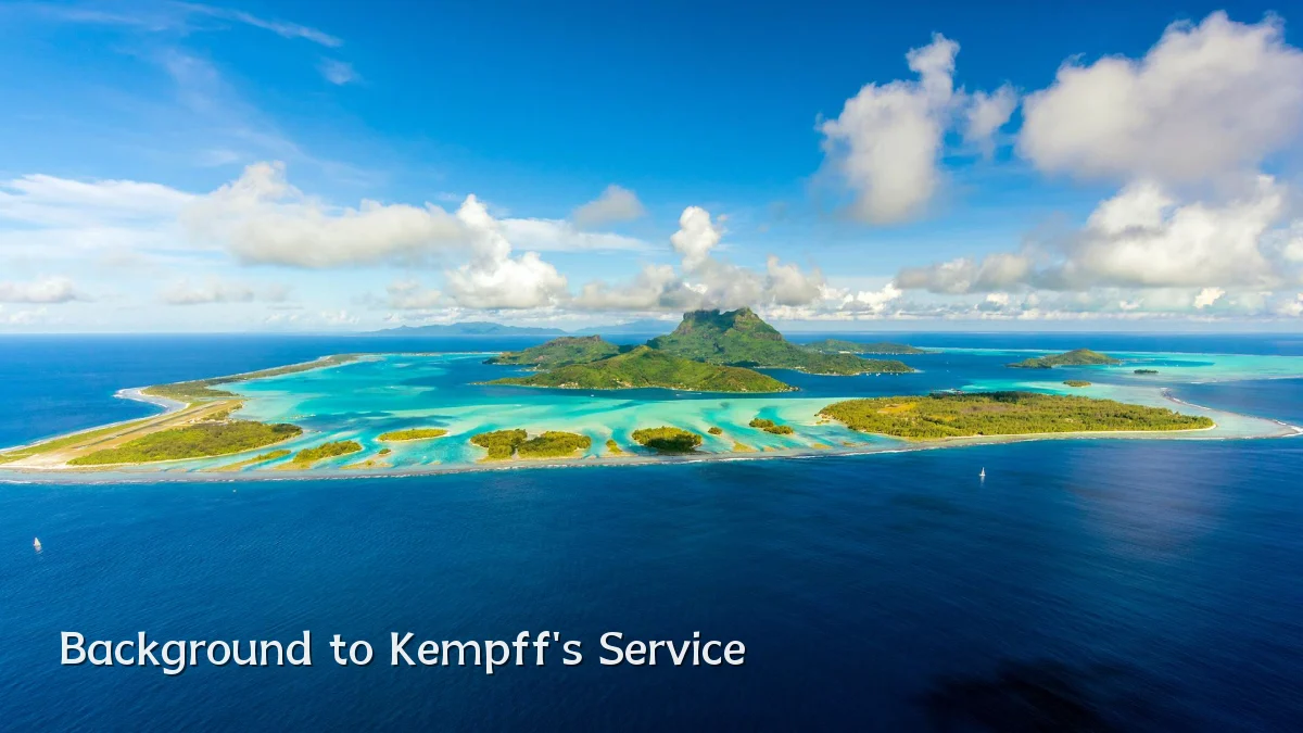 Background to Kempff's Service